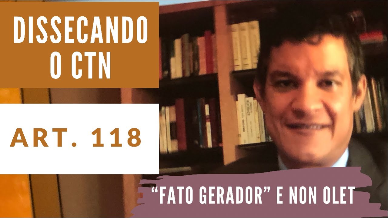 Dissecando o CTN - art. 118