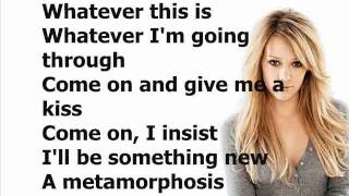 Hilary Duff - Metamorphosis (Lyrics On Screen)