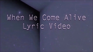 Switchfoot - When We Come Alive (Lyric Video)