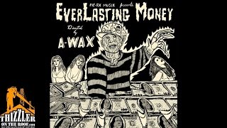 A-Wax ft. Erk Tha Jerk - Hunnid Nights [Thizzler.com]