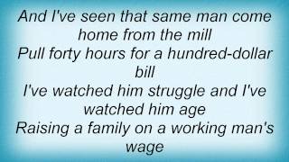 Trace Adkins - Working Man&#39;s Wage Lyrics