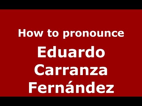 How to pronounce Eduardo Carranza Fernández (Colombian Spanish/Colombia)  - PronounceNames.com