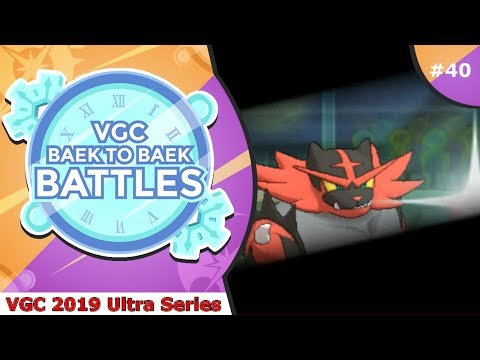 "Waiting for a Chance" Pokémon VGC 2019 [Ultra Series] Baek to Baek Battles - Episode 40