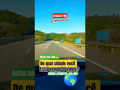 🌎🇧🇷🌵🚗 Divisa de Estados GO/MG #catalão #catalao #araguari #uberlândia #ipameri #goias #mg #df #ipu