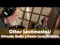 Olhos Sentimentais - Eduardo Gudin e Paulo César Pinheiro
