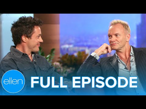 Sting, Robert Downey Jr. | Full Episode