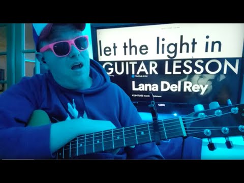 Let The Light In - Lana Del Rey, Father John Misty Guitar Tutorial (Beginner Lesson!)