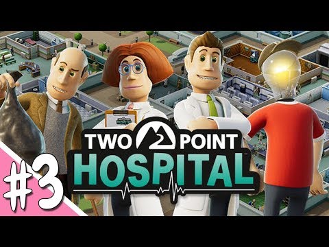 OPENING OUR SECOND HOSPITAL!! Ep. 3 | Two Point Hospital - Let's Play! PC