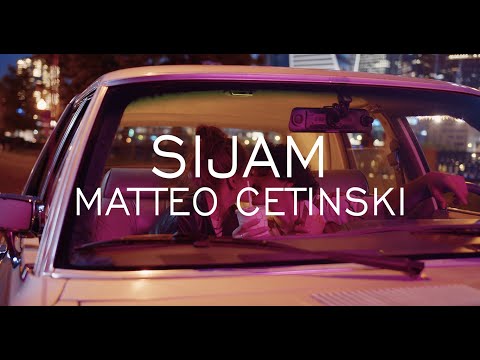 Matteo Cetinski - Sijam (Official video)