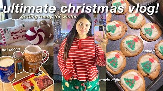 ULTIMATE CHRISTMAS VLOG 🎅🏼 baking, hot cocoa, cozy night & vlogmas day 3