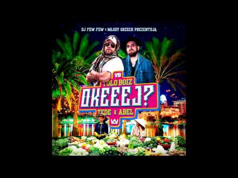 8. YOLO BOIZ - MICHAEL KORS / MIXTAPE OKEEEJ? - TEDE & ABEL [AUDIO]