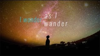 I Wonder As I Wander -- Christmas Song
