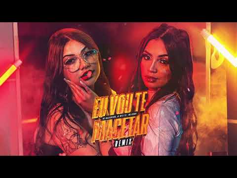 Yass Camily & MC Henny - Eu Vou Te Macetar REMIX (DJ Will 22)