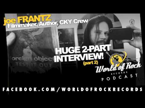 JOE FRANTZ: World of Rock Records Podcast Interview - Part Two