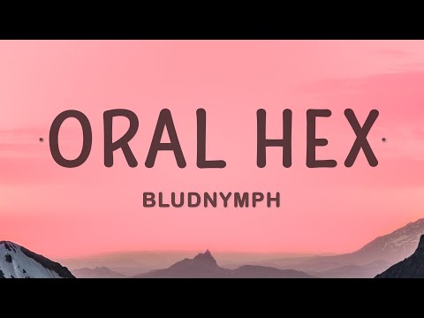 bludnymph - ORAL HEX (spell on you)