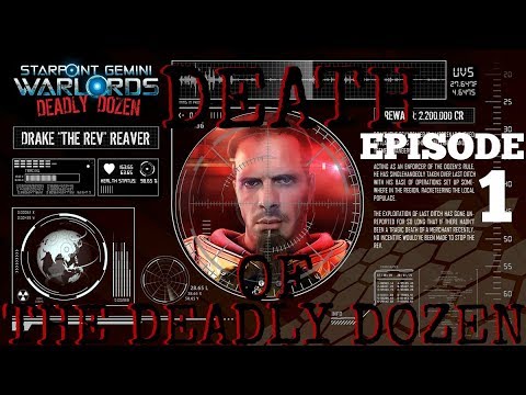 Starpoint Gemini Warlords: EP1 - DEATH Of The Deadly Dozen - NEW DLC - Locations & Bounties Shown