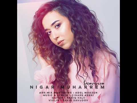 Nigar Muharrem - Sevmeyecem