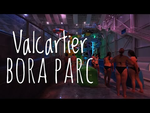 Valcartier Bora Parc  Quebec City 