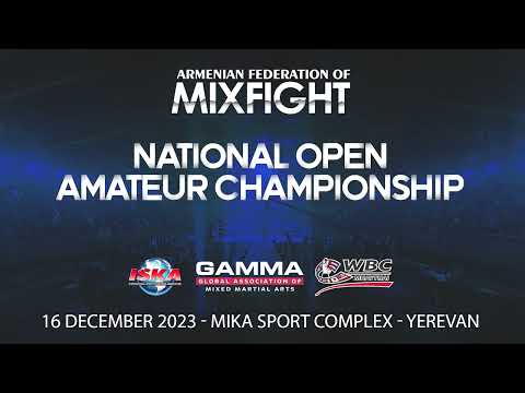 Mark Ghambaryan vs Narek Mkrtchyan | MIXFIGHT - National Open Amateur Championship