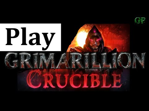 Play Grimarillion in Crucible!
