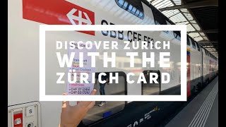 Discover Zurich with the Zürich Card