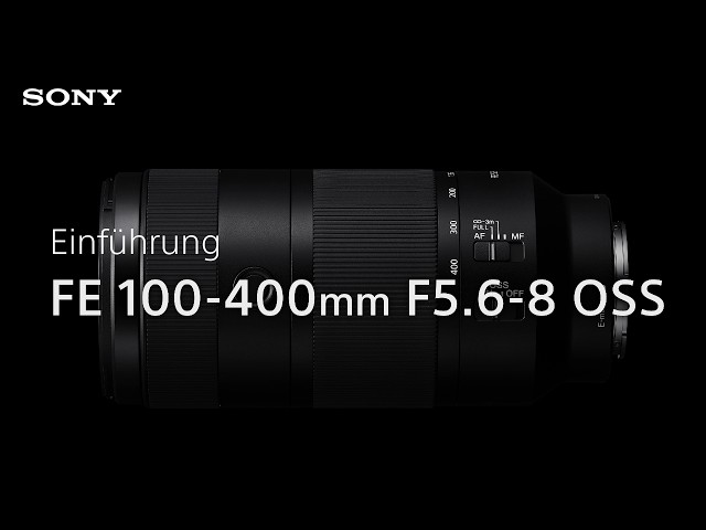 Video teaser per VORSTELLUNG | Sony FE 100–400 mm F5,6–8 OSS-Objektiv