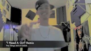 "I Need A Girl" Remix ft. Lil Crazed