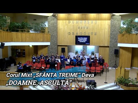 CORUL MIXT DEVA - „DOAMNE, ASCULTĂ”