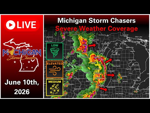Michigan Severe Weather Coverage - June 10th, 2026 Part 2