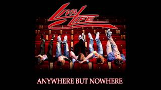 Livalife - Anywhere But Nowhere