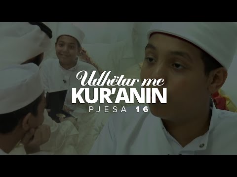 Udhëtar me Kur'anin - Pjesa 16 ᴴᴰ┇Përkujtuesi Ditor┇