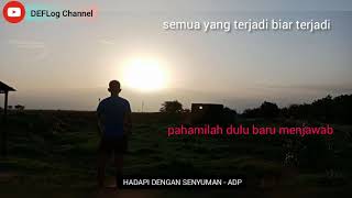 Download lagu HADAPI DENGAN SENYUMAN - DEWA (STORY WA) mp3