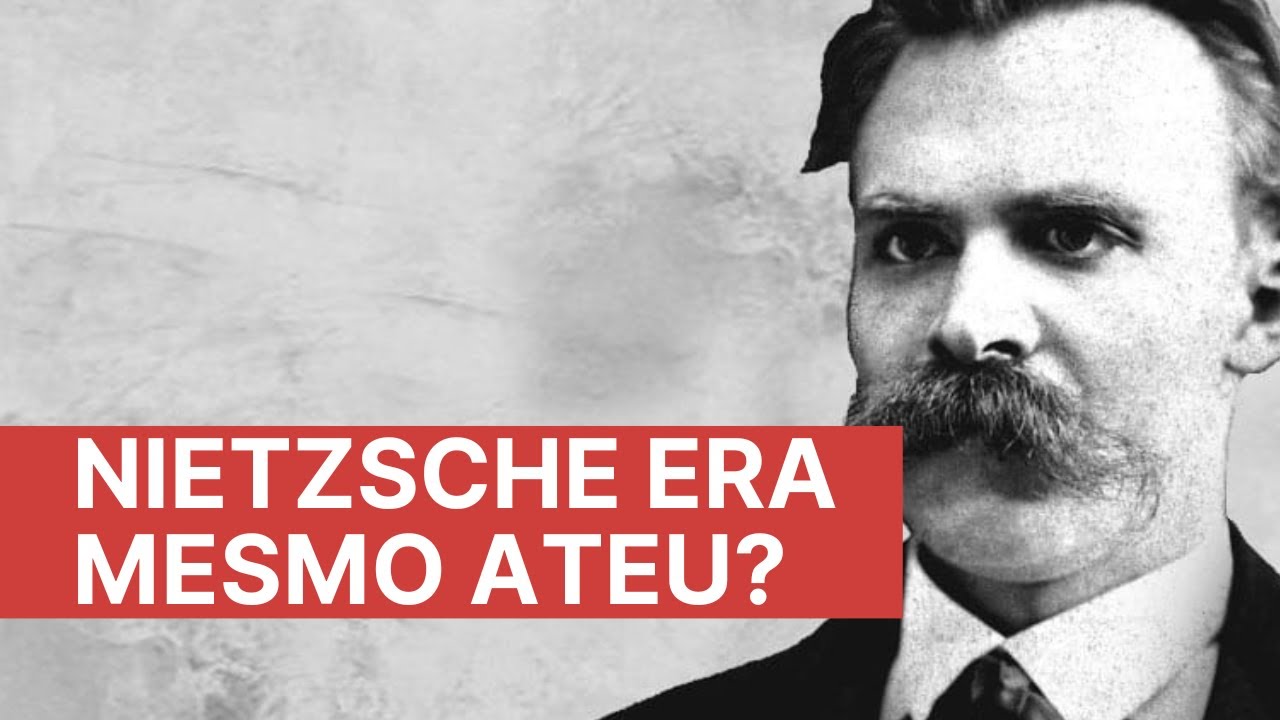 Nietzsche era ateu? Os diversos tipos de ateísmo em Nietzsche e sua própria posição