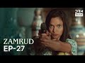 Turkish Drama In Urdu Zamrud Episode 27 The Phoenix UE1O