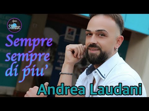 Andrea Laudani - Sempre sempre di più