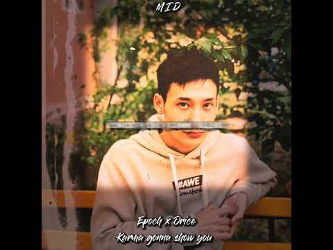 Epoch x Orice - Karma gonna show you ( Lyrics Video 2018 )