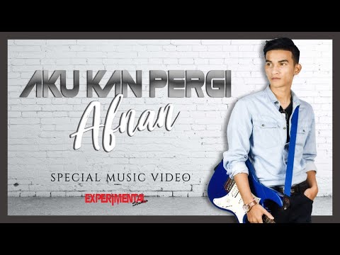 Afnan - Aku Kan Pergi (Special MV) Lagu Viral 2019