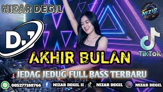 Download lagu AKHIR BULAN || JEDAG JEDUG FULL BASS TERBARU 🎧 REMIX 2025 mp3 Download lagu AKHIR BULAN || JEDAG JEDUG FULL BASS TERBARU 🎧 REMIX 2025 mp3