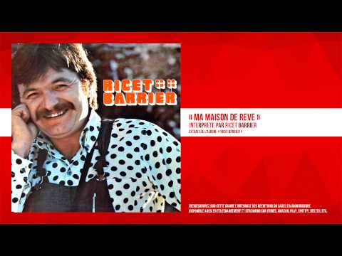 « Ma maison de rêve » - Ricet Barrier