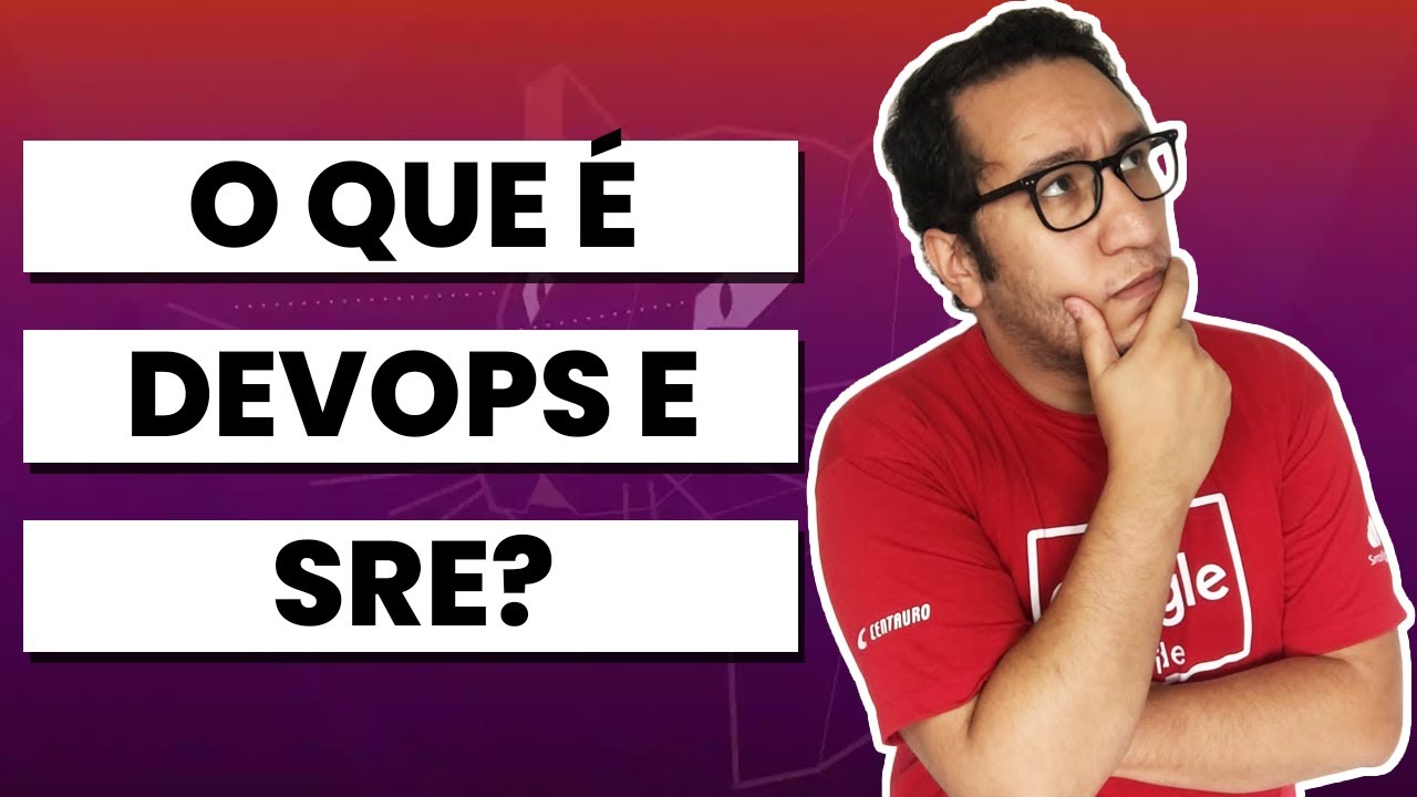 O QUE É DEVOPS? | O QUE É SRE? | ESTUDANDO DEVOPS