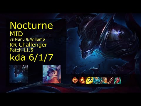 Nocturne Mid vs Nunu & Willump - KR Challenger 6/1/7 Patch 11.5 Gameplay // [롤] 녹턴 vs 누누와 윌럼프 미드