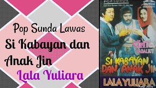 Download lagu LAGU POP SUNDA LAWAS TERBAIK DAN NGEHIT-LALA YULIARA - CINTA PABALIUT (OST SI KABAYAN DAN ANAK JIN ) mp3