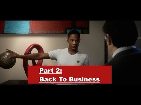 Fifa 18 The Journey Walkthrough Part 2- Back To Business- No Commentary