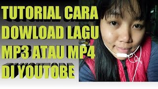 Download lagu CARA DOWLOAD MP3 MUSIK DAN MP4 VIDIO DI YOUTOBE, gmpg mudah say mp3