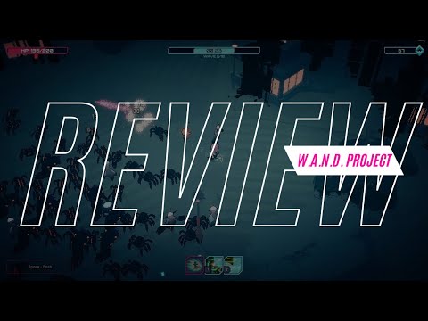 WAND Project - A Spell-Crafting Masterpiece or Missed Opportunity?