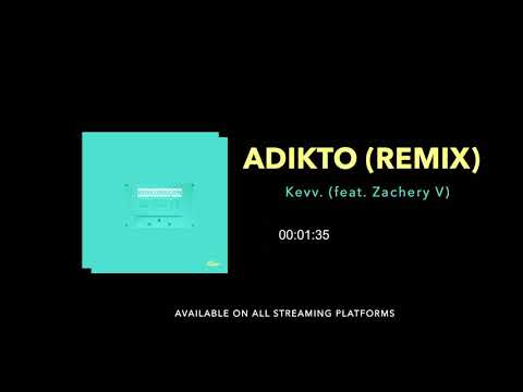 Kevv. - Adikto (Remix) [feat. Zachery V] [Official Audio]