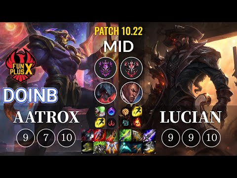 FPX Doinb Aatrox vs Lucian Mid - KR Patch 10.22