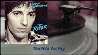 Bruce Springsteen - The Price You Pay