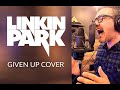LINKIN PARK Given Up Vocal Cover Performed By Chris Johnston