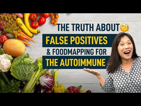 The Truth About False Positives & Food Mapping For Chronic Illness
